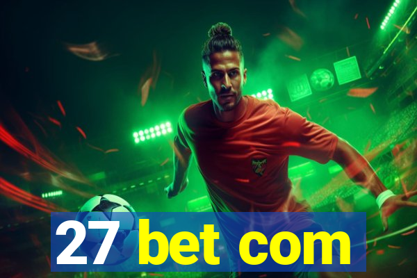 27 bet com